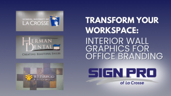 Examples of business wall signs made by Sign Pro